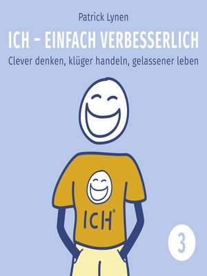 cover image of ICH--einfach verbesserlich--Teil 3